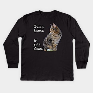 Tabby Cat Inspirational Quote, Cute Funny Cat Lovers Designs Kids Long Sleeve T-Shirt